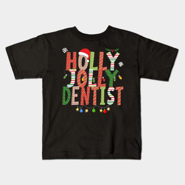 Holly Jolly Dentist Kids T-Shirt by Blended Designs